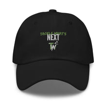 Load image into Gallery viewer, Tackle What&#39;s Next Dad Hat
