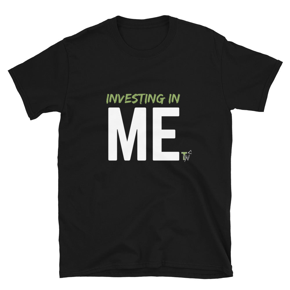 Investing in Me | Short-Sleeve Unisex T-Shirt (Black, White)